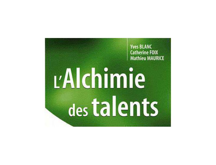 Chronique : "L'alchimie des talents"
